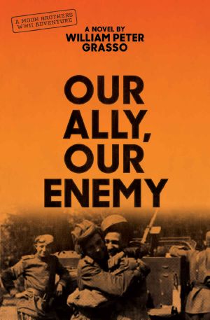 [Moon Brothers 03] • Our Ally, Our Enemy